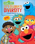 Alternative view 1 of Sesame Street: Let's Celebrate Diversity!: A Book About Us