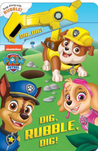 Download free textbook PAW Patrol: Dig, Rubble, Dig!: An Action Tool Book ePub FB2 RTF in English