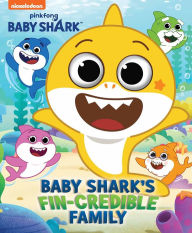 Title: Baby Shark's Big Show: Baby Shark's Fin-Credible Family, Author: Grace Baranowski