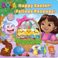 Title: Dora: Happy Easter! Felices Pascuas!, Author: Editors of Studio Fun International