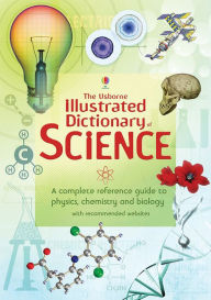 Title: The Usborne Illustrated Dictionary of Science, Author: Jane Chisholm