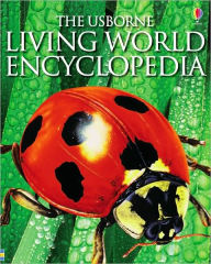 The Usborne Living World Encyclopedia