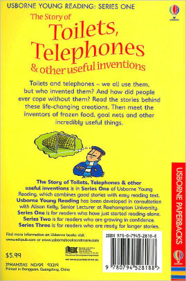 The Story Of Toilets Telephones And Other Useful Inventions Usborne Young Reading Series Onepaperback - 