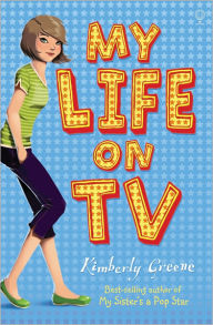 Title: My Life On TV, Author: Kimberly Greene