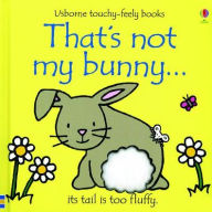 Title: That's Not My Bunny, Author: Fiona Watt