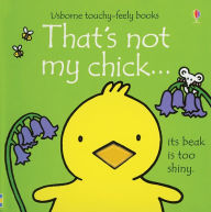 Title: That's Not My Chick, Author: Fiona Watt