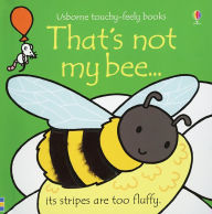 Title: That's Not My Bee, Author: Fiona Watt