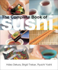 Title: The Complete Book of Sushi, Author: Hideo Dekura