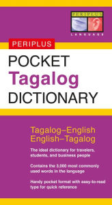 Title: Pocket Tagalog Dictionary: Tagalog-English English-Tagalog, Author: Renato Perdon
