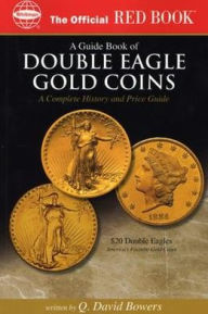 Title: OPG Red Book of Double Eagle Gold Coins, Author: Q. David Bowers