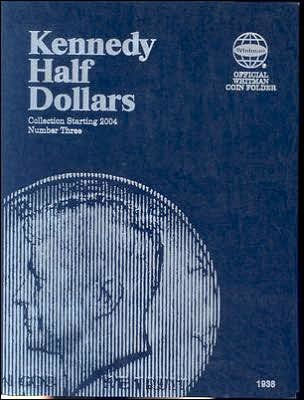 Whitman Kennedy Half Dollars #3 Folder 2004