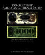 100 Greatest Currency Notes