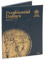 Title: Presidential Dollar: Collection 2007 to 2011, Author: Whitman Publishing