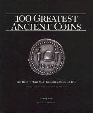 Title: 100 Greatest Ancient Coins, Author: Harlan J. Berk