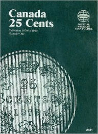 Title: Canada 25 Cents Vol1 1870-1910, Author: Whitman Publishing