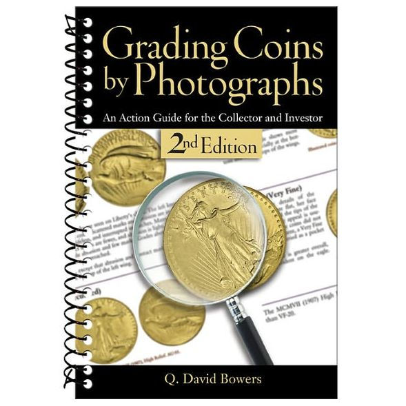 Grading Coins by Photographs, 2nd Edition