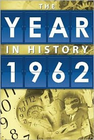 Title: 1962: The Year in History, Author: Whitman Publishing