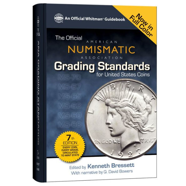 The Official ANA Grading Standards for United States Coins