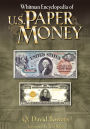 Whitman Encyclopedia of U.S. Paper Money