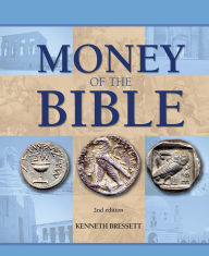 Title: Money of the Bible, Author: Kenneth Bressett