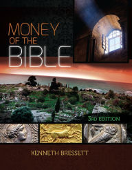 Title: Money of the Bible, Author: Kenneth Bressett