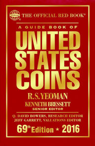 Title: A Guide Book of United States Coins 2016: The Official Red Book, Author: R.S. Yeoman