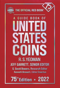 Title: A Guide Book of United States Coins 2022: The Official Red Book, Author: R.S. Yeoman