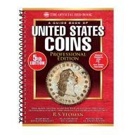 Title: A Guide Book of United States Coins Professional Edition, 5th Edition, Author: R.S. Yeoman