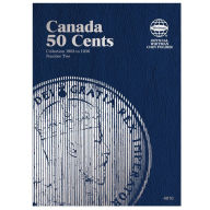 Title: Canadian 50 Cent Folder #2, King Edward VII-George 1902-1936, Author: Whitman Publishing