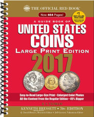 Title: The Official Red Book, A Guide Book of United States Coins Large Print 2017, Author: R.S. Yeoman