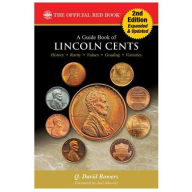 Title: A Guide Book of Lincoln Cents, 2nd Edition, Author: David Bowers