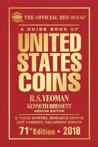 Title: The Official Red Book, A Guide Book of US Coins 2018, Author: R. S. Yeoman
