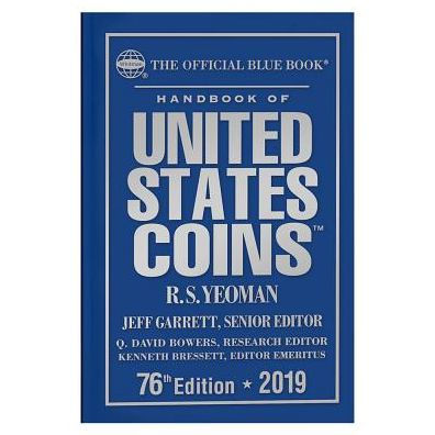 Handbook of United States Coins 2019: The Official Blue Book