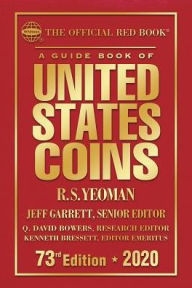 Free downloadable books ipod touch The Official Red Book: A Guide Book of United States Coins Hardcover 2020 73rd Edition (English literature) 9780794847005 by R S Yeoman, Jeff Garrett, Q David Bowers, Kenneth Bressett 