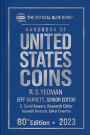 The Official Hand Book; Blue Book of United States Coins 2023