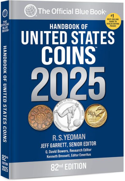 Handbook of United States Coins 2025: The Official Blue Book