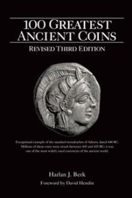 Title: 100 Greatest Ancient Coins, Author: Harlan J Berk