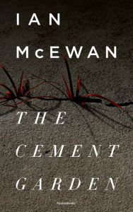 Title: The Cement Garden, Author: Ian McEwan