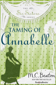 Title: The Taming of Annabelle, Author: M. C. Beaton