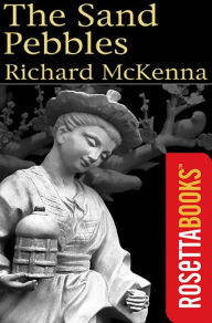 Title: The Sand Pebbles, Author: Richard McKenna