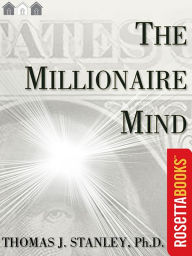 Title: The Millionaire Mind, Author: Thomas J. Stanley