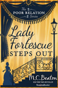 Title: Lady Fortescue Steps Out, Author: M. C. Beaton