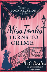 Title: Miss Tonks Turns to Crime, Author: M. C. Beaton