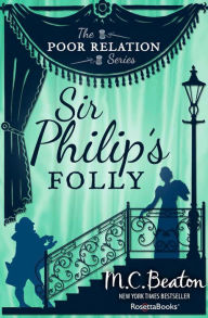 Title: Sir Philip's Folly, Author: M. C. Beaton