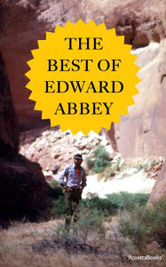 Title: The Best of Edward Abbey, Author: Edward Abbey