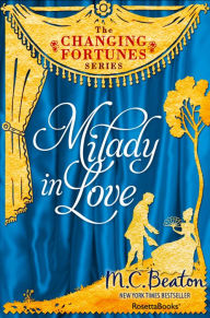 Title: Milady in Love, Author: M. C. Beaton