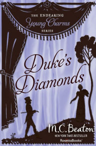 Title: Duke's Diamonds, Author: M. C. Beaton