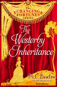 Title: The Westerby Inheritance, Author: M. C. Beaton