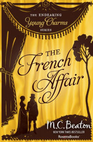 Title: The French Affair, Author: M. C. Beaton