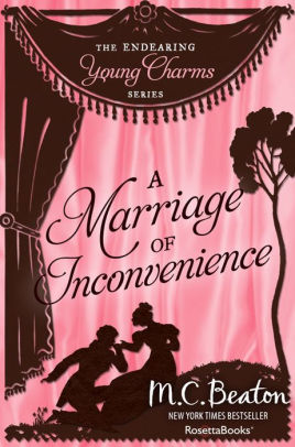 Title: A Marriage of Inconvenience, Author: M. C. Beaton